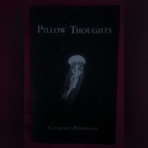 Pillow Thoughts by Courtney Peppernell